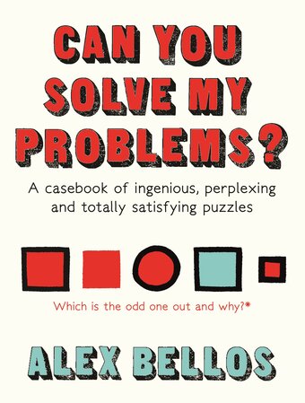 Book cover of Can You Solve My Problems?, Alex Bellos